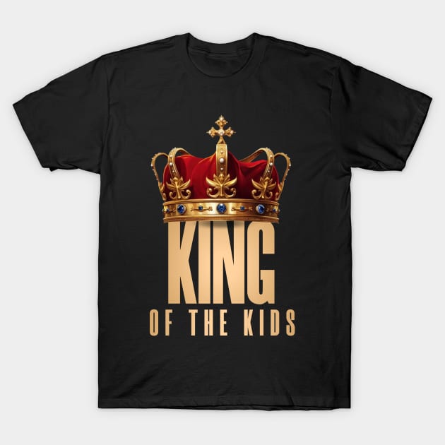 King Of The Kids T-Shirt by Josey Miles' Leftorium